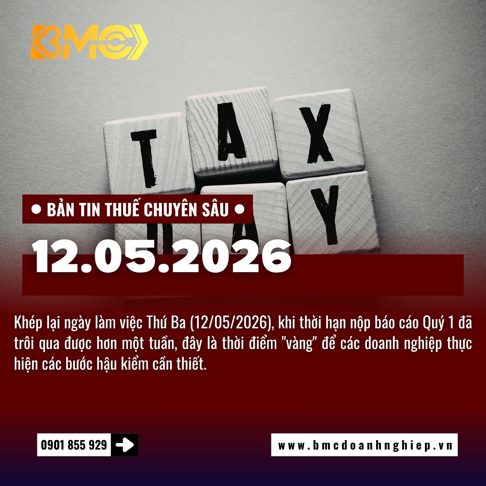 🚨 BẢN TIN THUẾ CUỐI NGÀY 12/05/2026: RÀ SOÁT HẬU KỲ QUÝ 1 VÀ TĂNG TỐC CHO HẠN CHÓT THÁNG 4 🚨