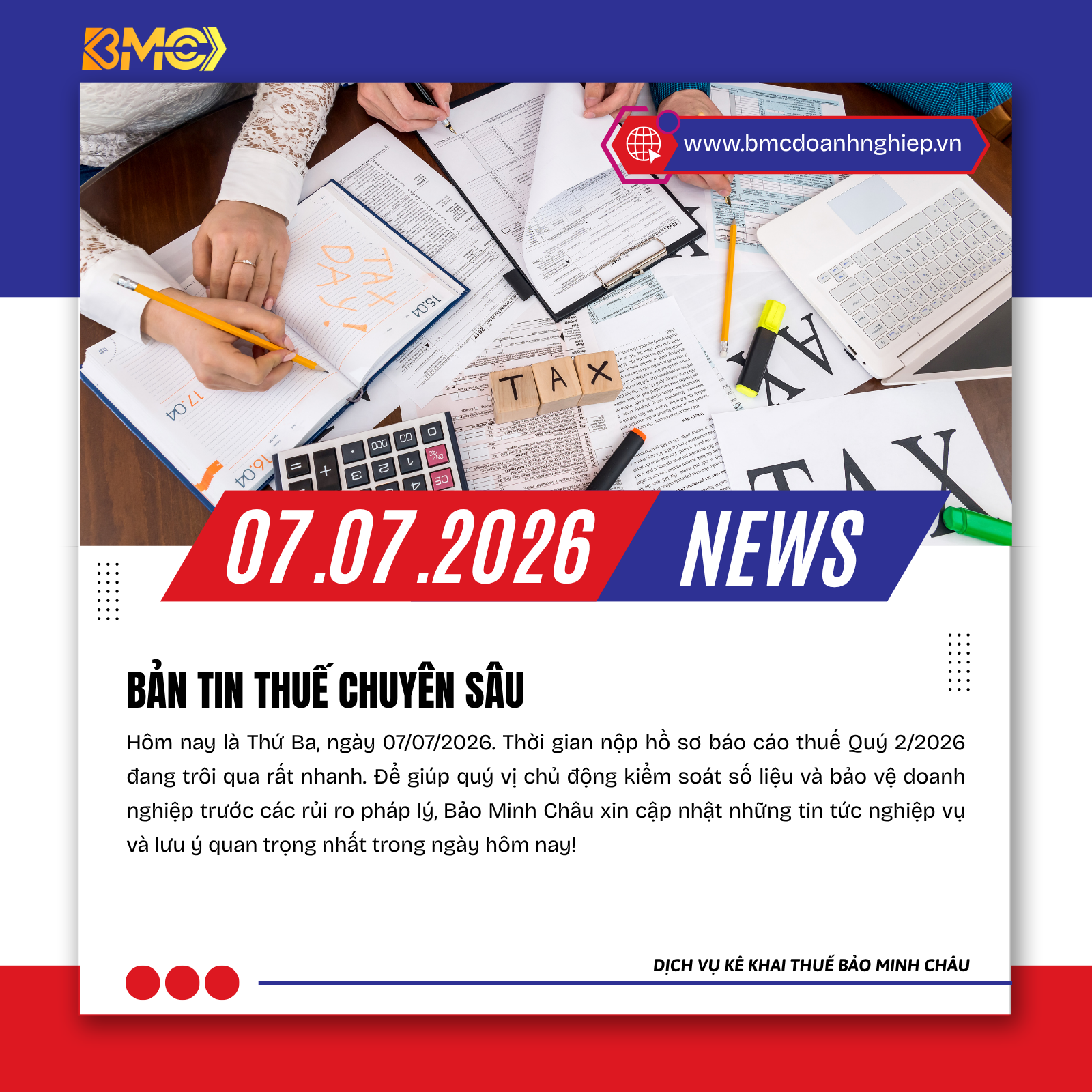 ⚡ BẢN TIN TÀI CHÍNH - THUẾ - KẾ TOÁN CHI TIẾT NGÀY 07/07/2026