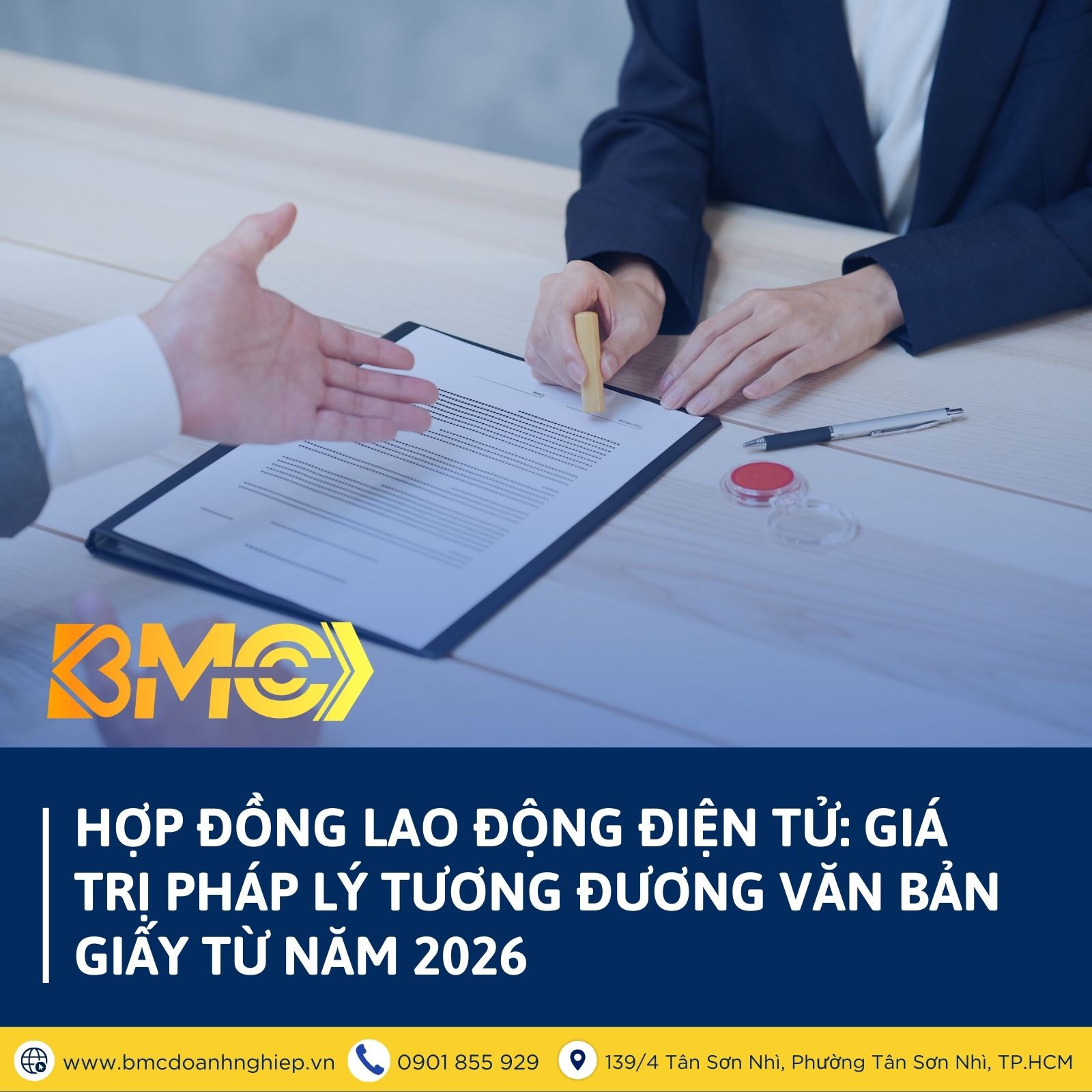 ✅ HỢP ĐỒNG LAO ĐỘNG ĐIỆN TỬ: GIÁ TRỊ PHÁP LÝ TƯƠNG ĐƯƠNG VĂN BẢN GIẤY TỪ NĂM 2026