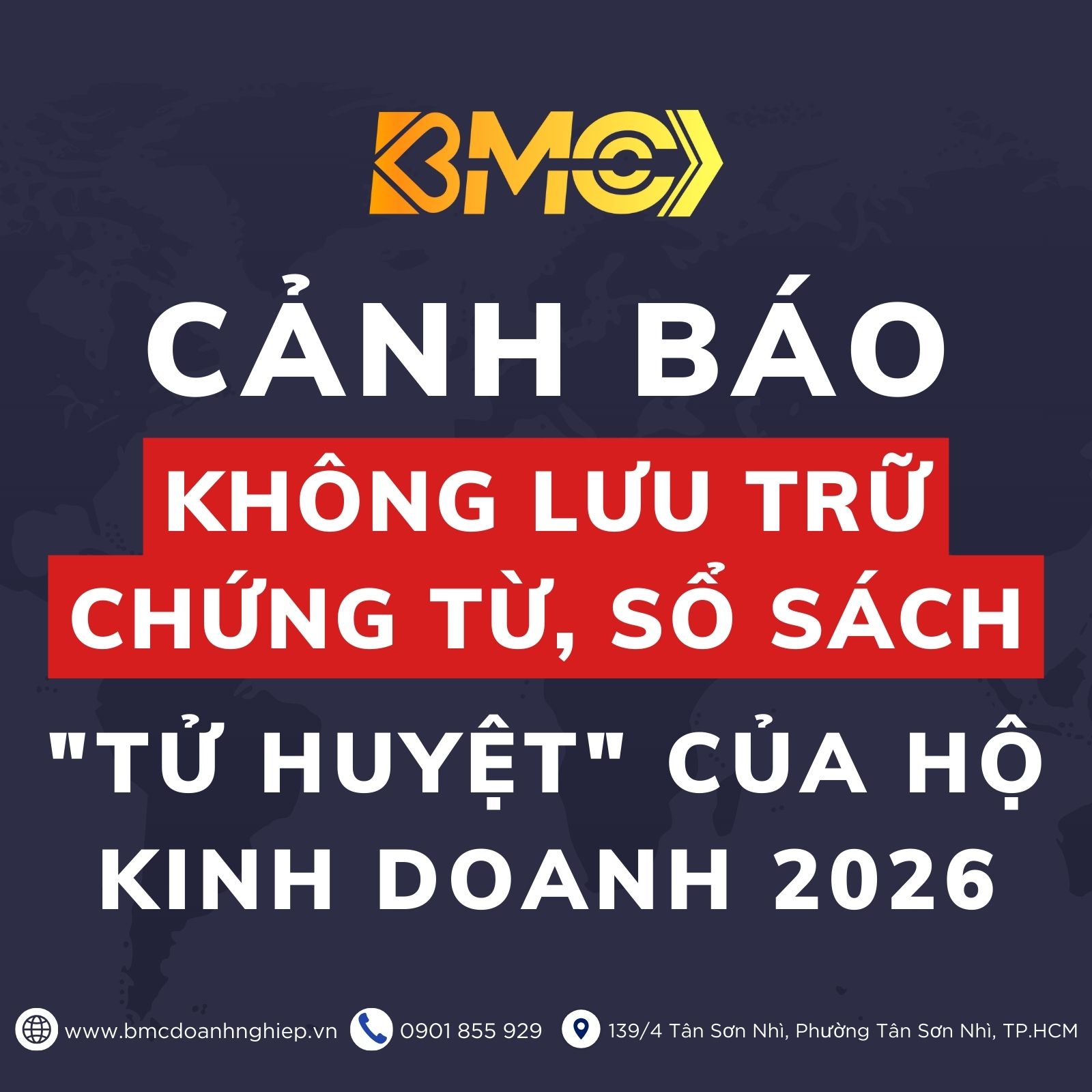 ⚠️ CẢNH BÁO: KHÔNG LƯU TRỮ CHỨNG TỪ, SỔ SÁCH – "TỬ HUYỆT" CỦA HỘ KINH DOANH 2026