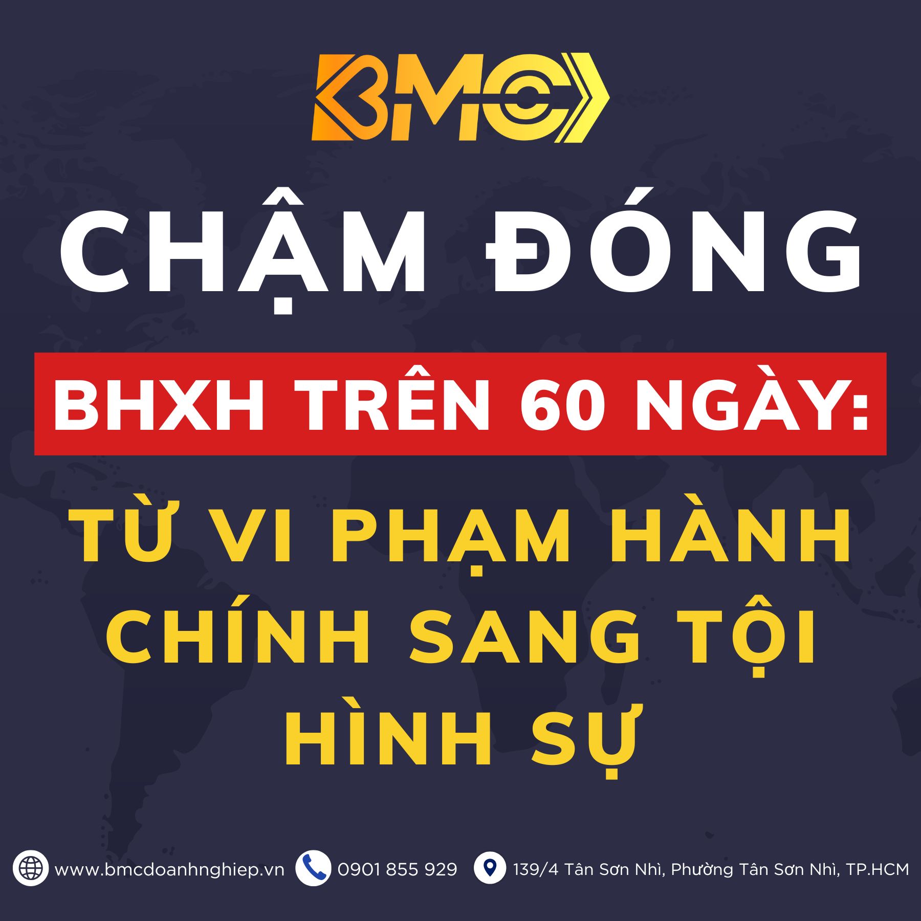 🏛️ CHẬM ĐÓNG BHXH TRÊN 60 NGÀY: TỪ VI PHẠM HÀNH CHÍNH SANG TỘI HÌNH SỰ