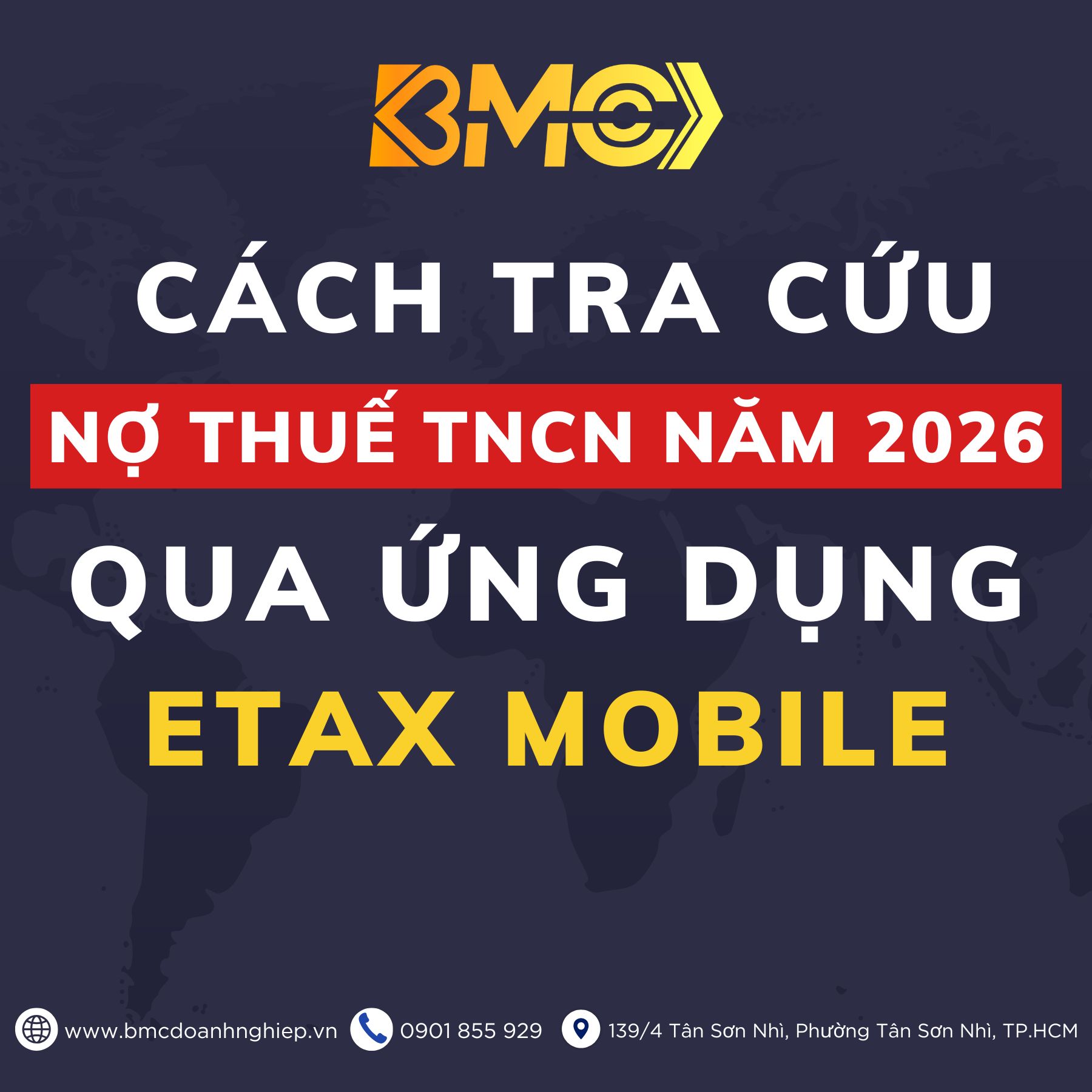 📱 CÁCH TRA CỨU NỢ THUẾ TNCN NĂM 2026 QUA ỨNG DỤNG ETAX MOBILE