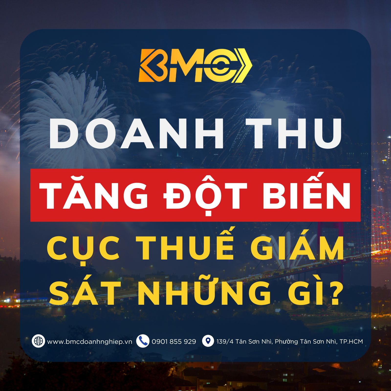 🏛️ DOANH THU TĂNG ĐỘT BIẾN: CỤC THUẾ GIÁM SÁT NHỮNG GÌ?