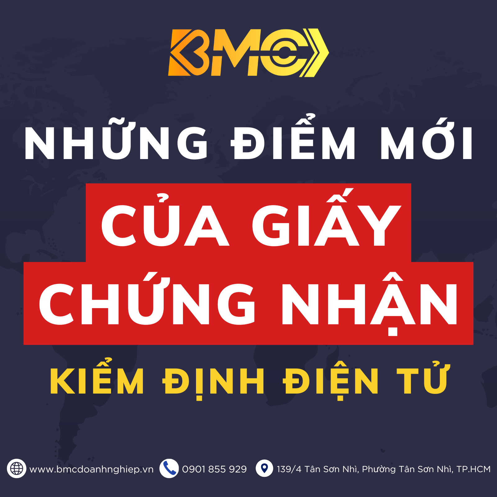 NHỮNG ĐIỂM MỚI CỦA GIẤY CHỨNG NHẬN KIỂM ĐỊNH ĐIỆN TỬ