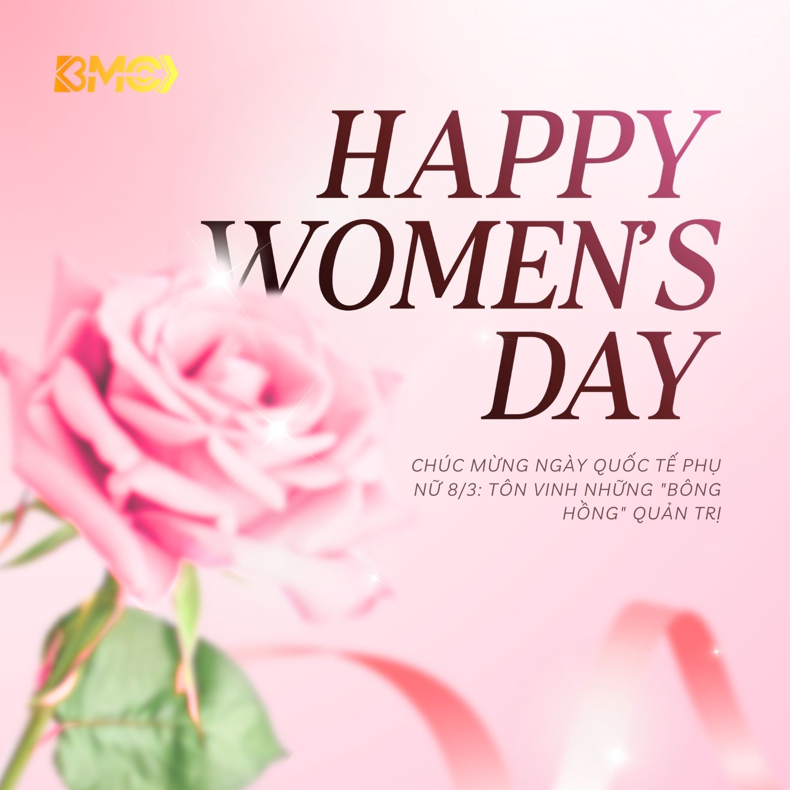 🌸 CHÚC MỪNG NGÀY QUỐC TẾ PHỤ NỮ 8/3: TÔN VINH NHỮNG "BÔNG HỒNG" QUẢN TRỊ