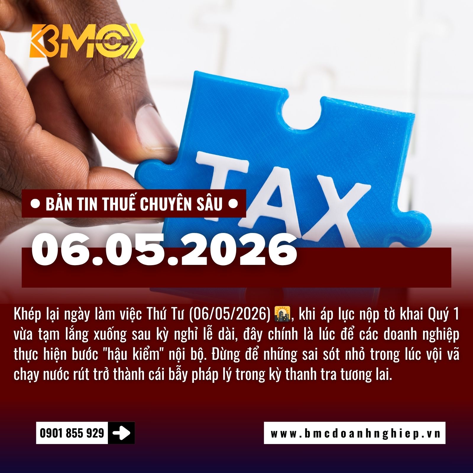🚨 BẢN TIN THUẾ CUỐI NGÀY 06/05/2026 - SAU "CƠN BÃO" QUÝ 1: THỜI ĐIỂM VÀNG ĐỂ RÀ SOÁT RỦI RO CHI PHÍ 🚨