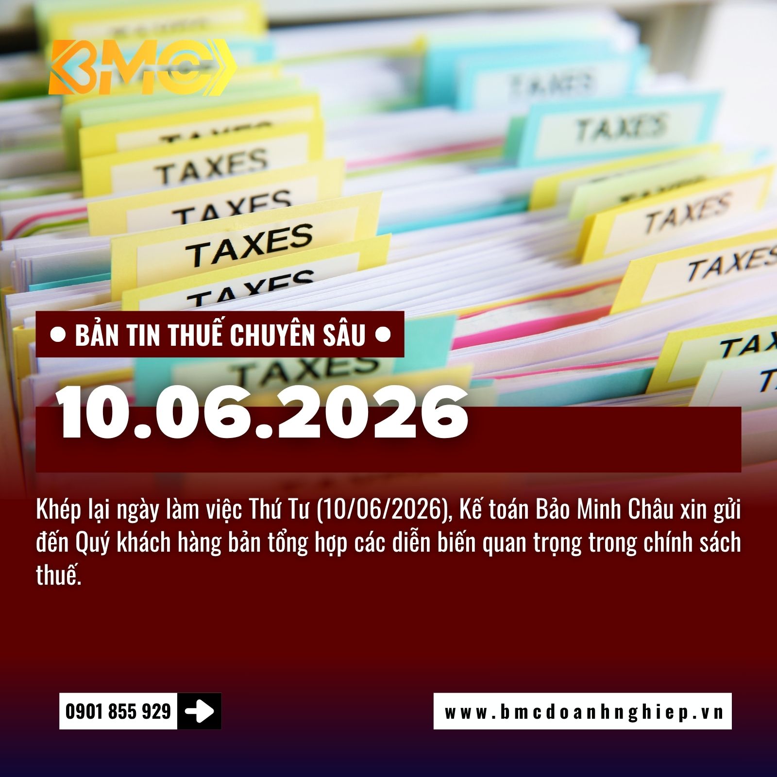 🚨 BẢN TIN TÀI CHÍNH THUẾ CUỐI NGÀY 10/06/2026: TẬP TRUNG RÀ SOÁT CÁC QUY ĐỊNH THUẾ MỚI VÀ LỘ TRÌNH THỰC HIỆN 🚨