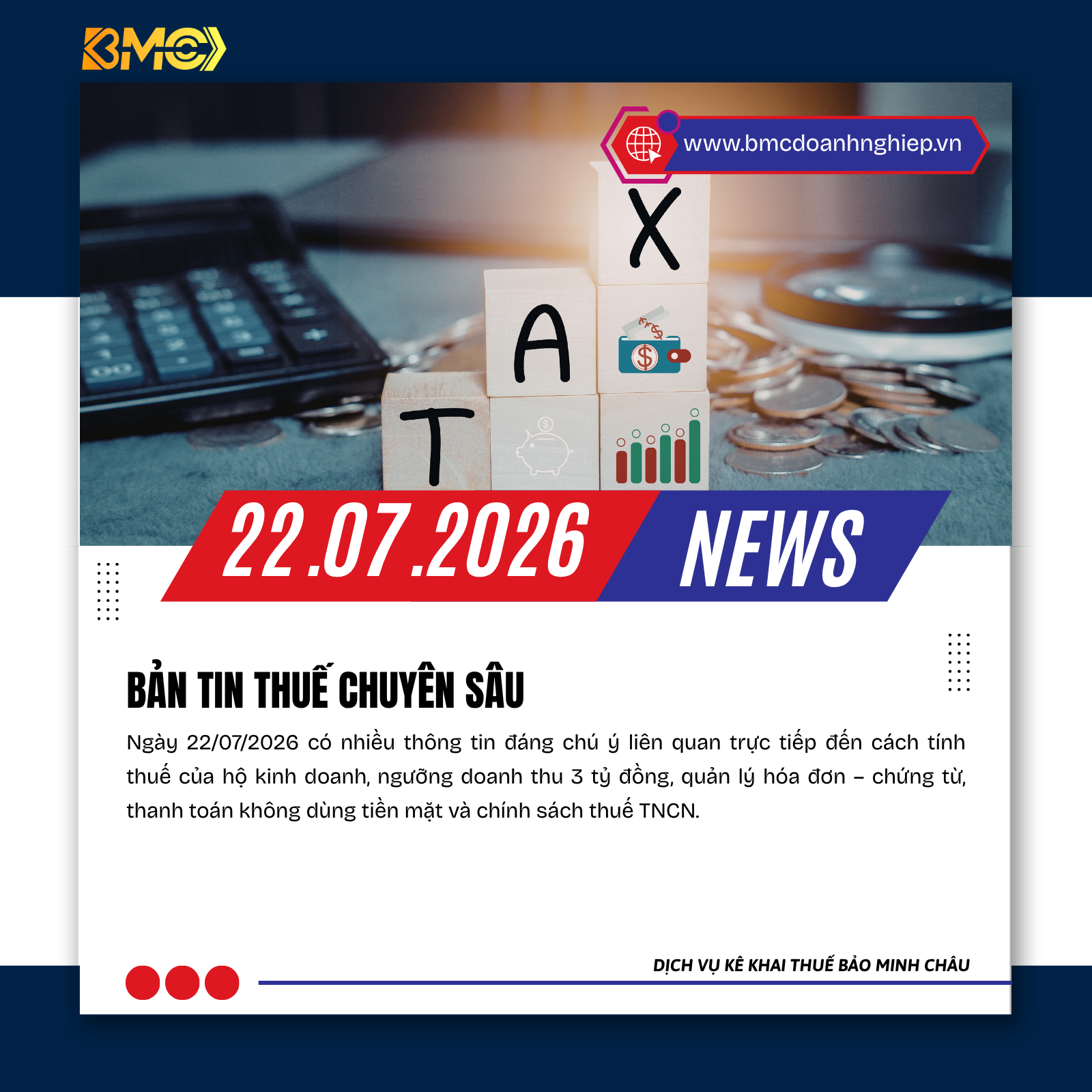 📢 BẢN TIN THUẾ - KẾ TOÁN - HỘ KINH DOANH - TÀI CHÍNH 📅 Cập nhật ngày 22/07/2026