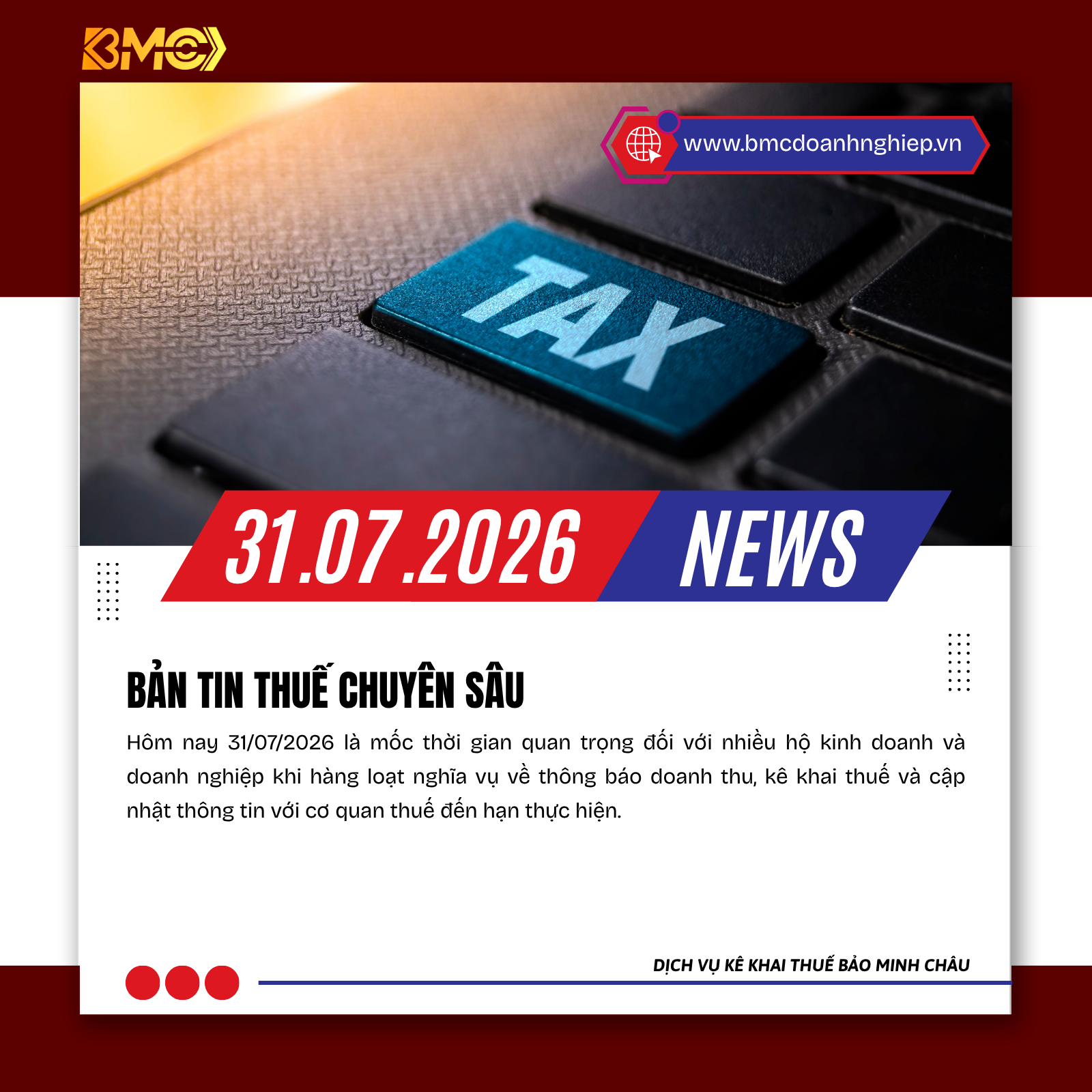 📢 BẢN TIN THUẾ - KẾ TOÁN - HỘ KINH DOANH - TÀI CHÍNH 📅 Cập nhật ngày 31/07/2026