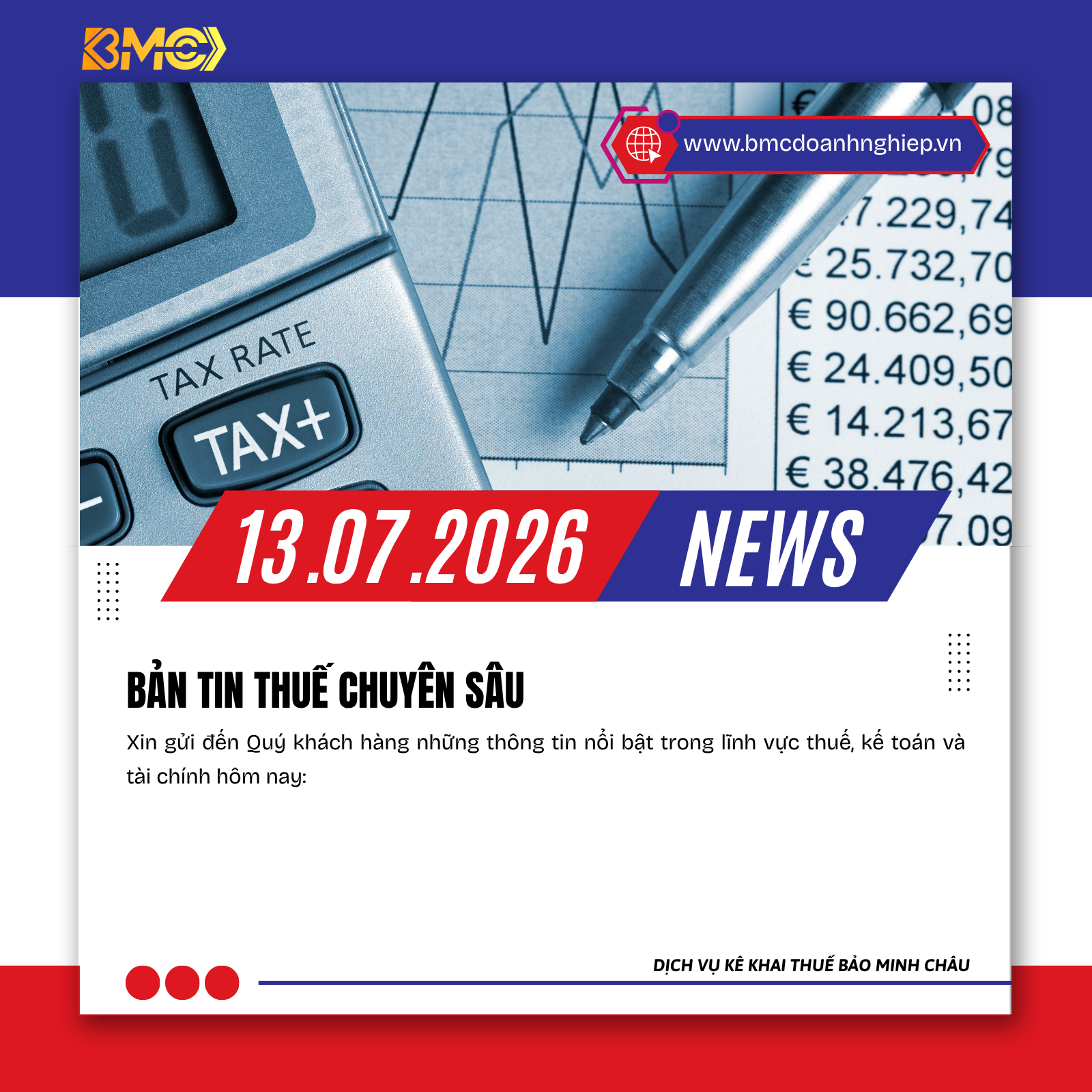 📢 BẢN TIN THUẾ - KẾ TOÁN - HỘ KINH DOANH - TÀI CHÍNH  📅 Cập nhật ngày 13/07/2026