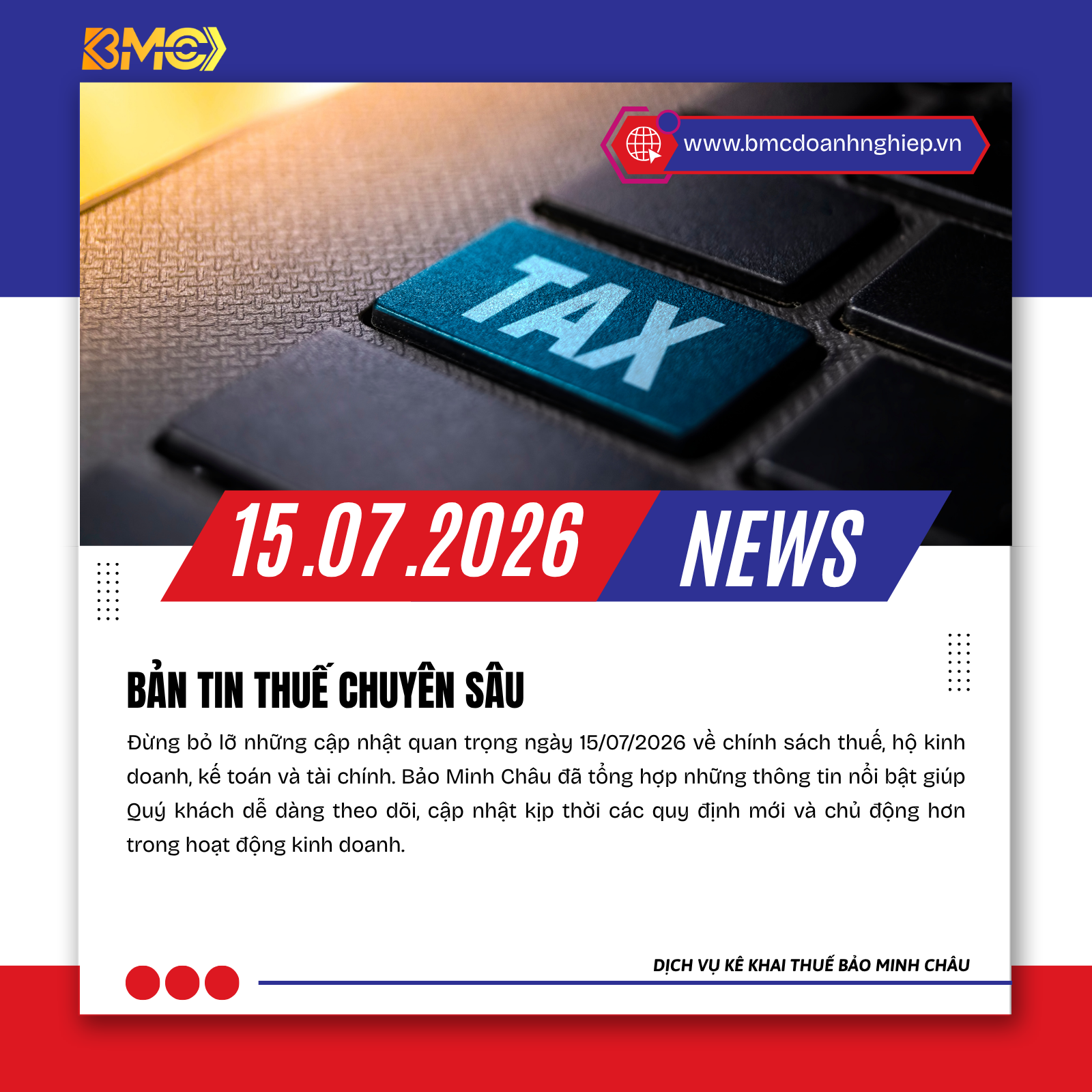 📢 BẢN TIN THUẾ - KẾ TOÁN - HỘ KINH DOANH - TÀI CHÍNH 📅 Cập nhật ngày 15/07/2026