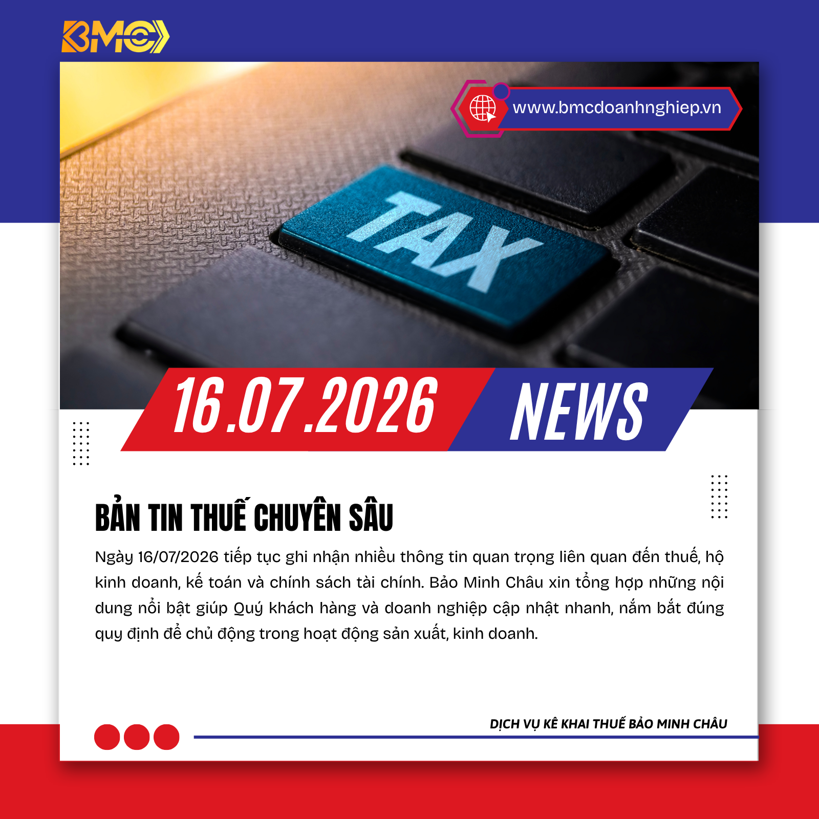 📢 BẢN TIN THUẾ - KẾ TOÁN - HỘ KINH DOANH - TÀI CHÍNH 📅 Cập nhật ngày 16/07/2026