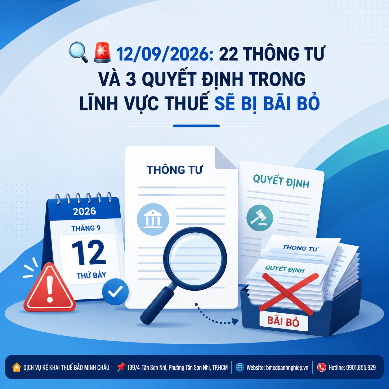 🚨 12/09/2026: 22 THÔNG TƯ VÀ 3 QUYẾT ĐỊNH TRONG LĨNH VỰC THUẾ SẼ BỊ BÃI BỎ