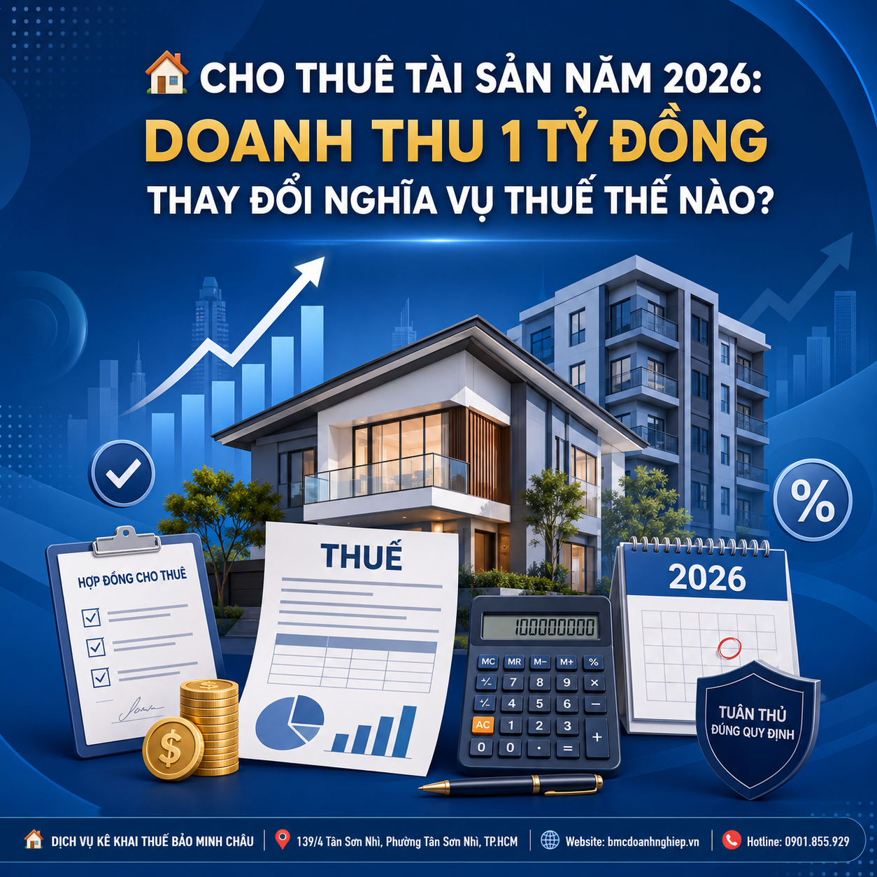 🏠 CHO THUÊ TÀI SẢN NĂM 2026: DOANH THU 1 TỶ ĐỒNG THAY ĐỔI NGHĨA VỤ THUẾ THẾ NÀO?