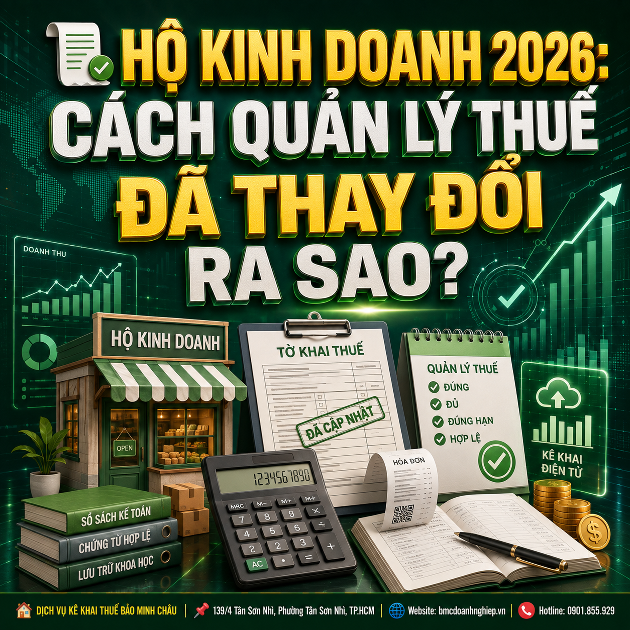 🧾 HỘ KINH DOANH 2026: CÁCH QUẢN LÝ THUẾ ĐÃ THAY ĐỔI RA SAO?