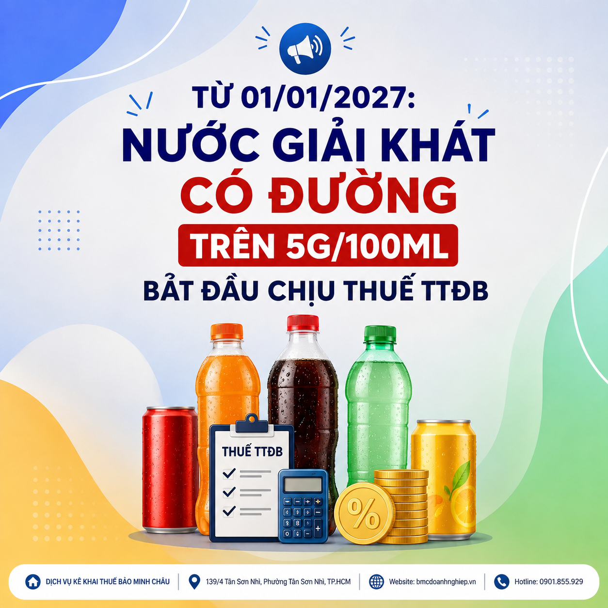 🥤 TỪ 01/01/2027: NƯỚC GIẢI KHÁT CÓ ĐƯỜNG TRÊN 5G/100ML BẮT ĐẦU CHỊU THUẾ TTĐB