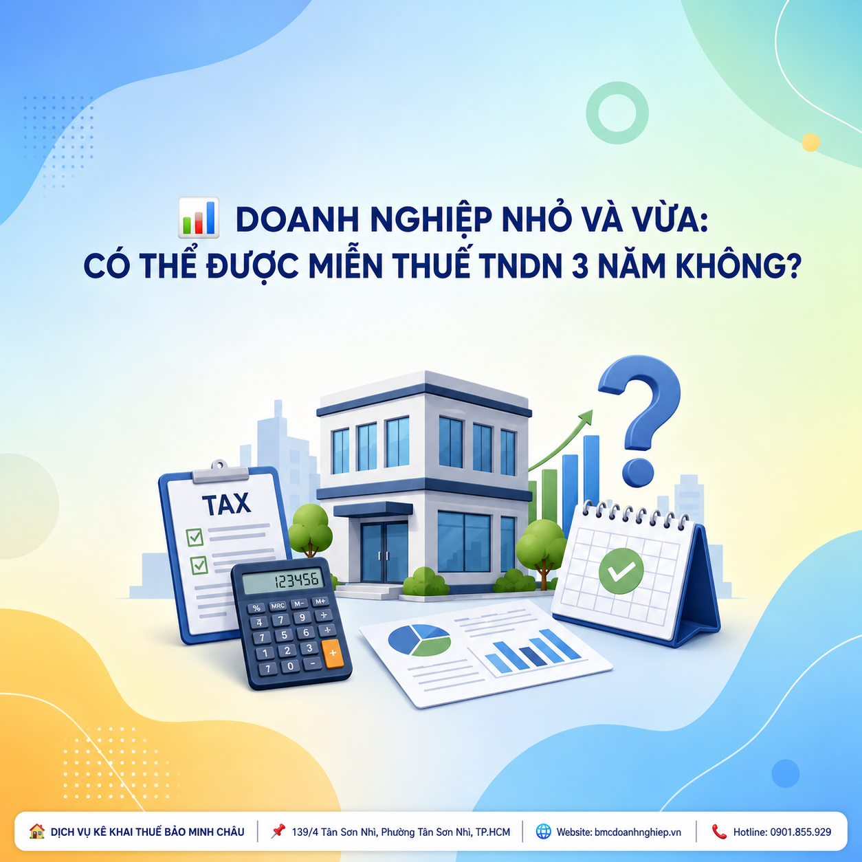 📊 DOANH NGHIỆP NHỎ VÀ VỪA: CÓ THỂ ĐƯỢC MIỄN THUẾ TNDN 3 NĂM KHÔNG?