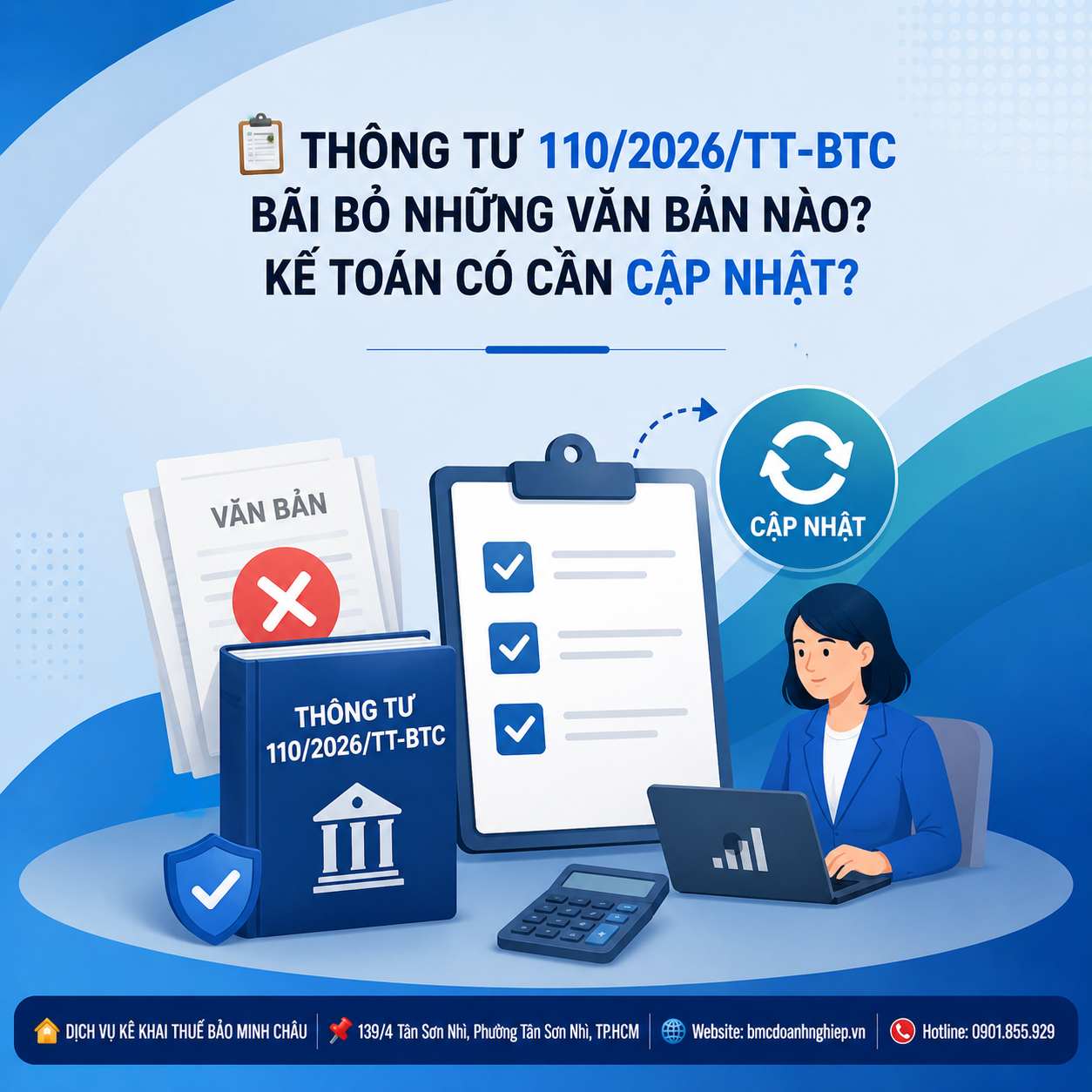 📋 THÔNG TƯ 110/2026/TT-BTC BÃI BỎ NHỮNG VĂN BẢN NÀO? KẾ TOÁN CÓ CẦN CẬP NHẬT?