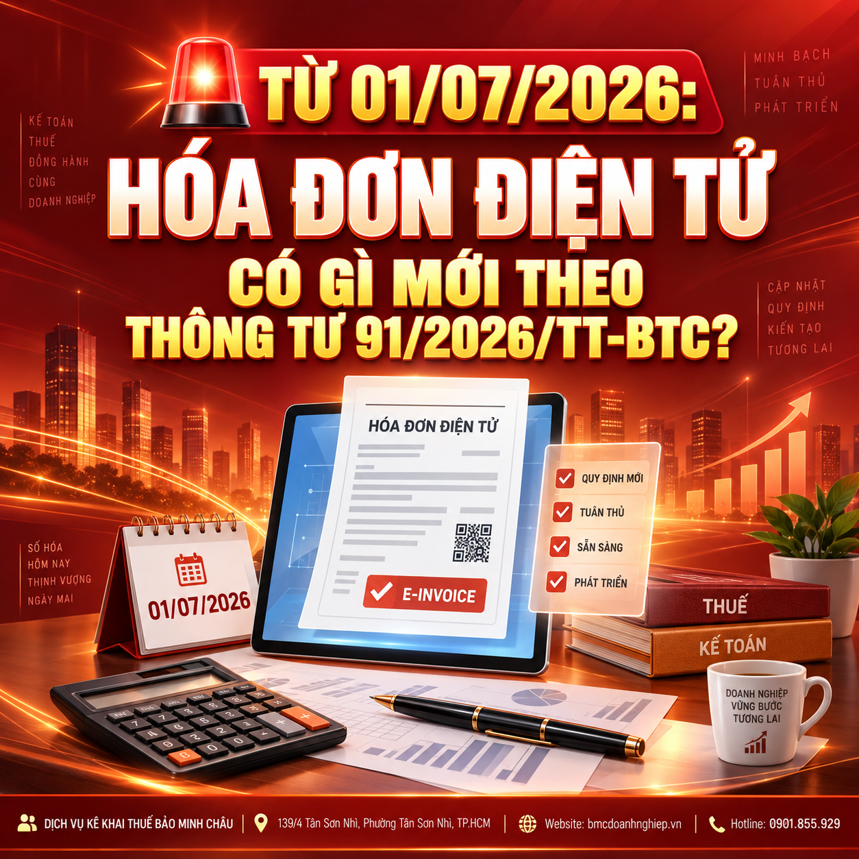 🚨 TỪ 01/07/2026: HÓA ĐƠN ĐIỆN TỬ CÓ GÌ MỚI THEO THÔNG TƯ 91/2026/TT-BTC?