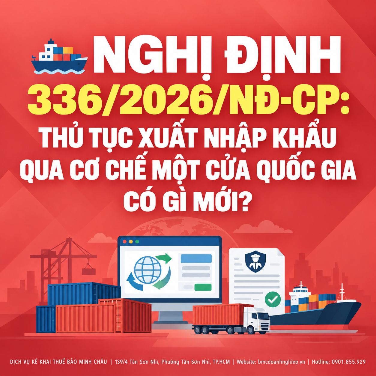 🚢 NGHỊ ĐỊNH 336/2026/NĐ-CP: THỦ TỤC XUẤT NHẬP KHẨU QUA CƠ CHẾ MỘT CỬA QUỐC GIA CÓ GÌ MỚI?