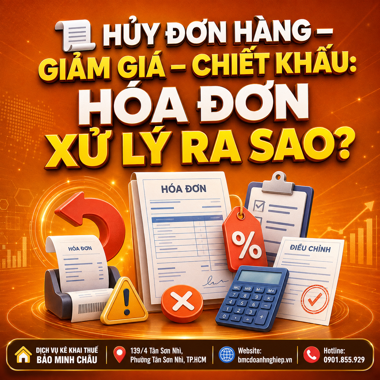 🧾 HỦY ĐƠN HÀNG – GIẢM GIÁ – CHIẾT KHẤU: HÓA ĐƠN XỬ LÝ RA SAO?
