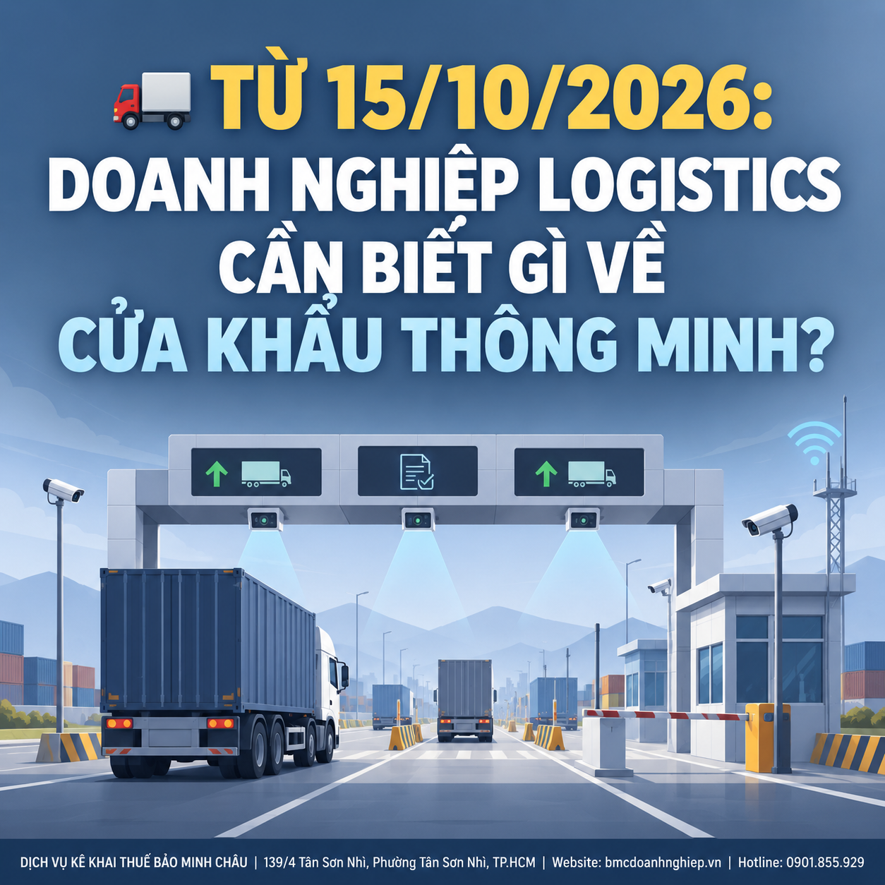 🚛 TỪ 15/10/2026: DOANH NGHIỆP LOGISTICS CẦN BIẾT GÌ VỀ CỬA KHẨU THÔNG MINH?
