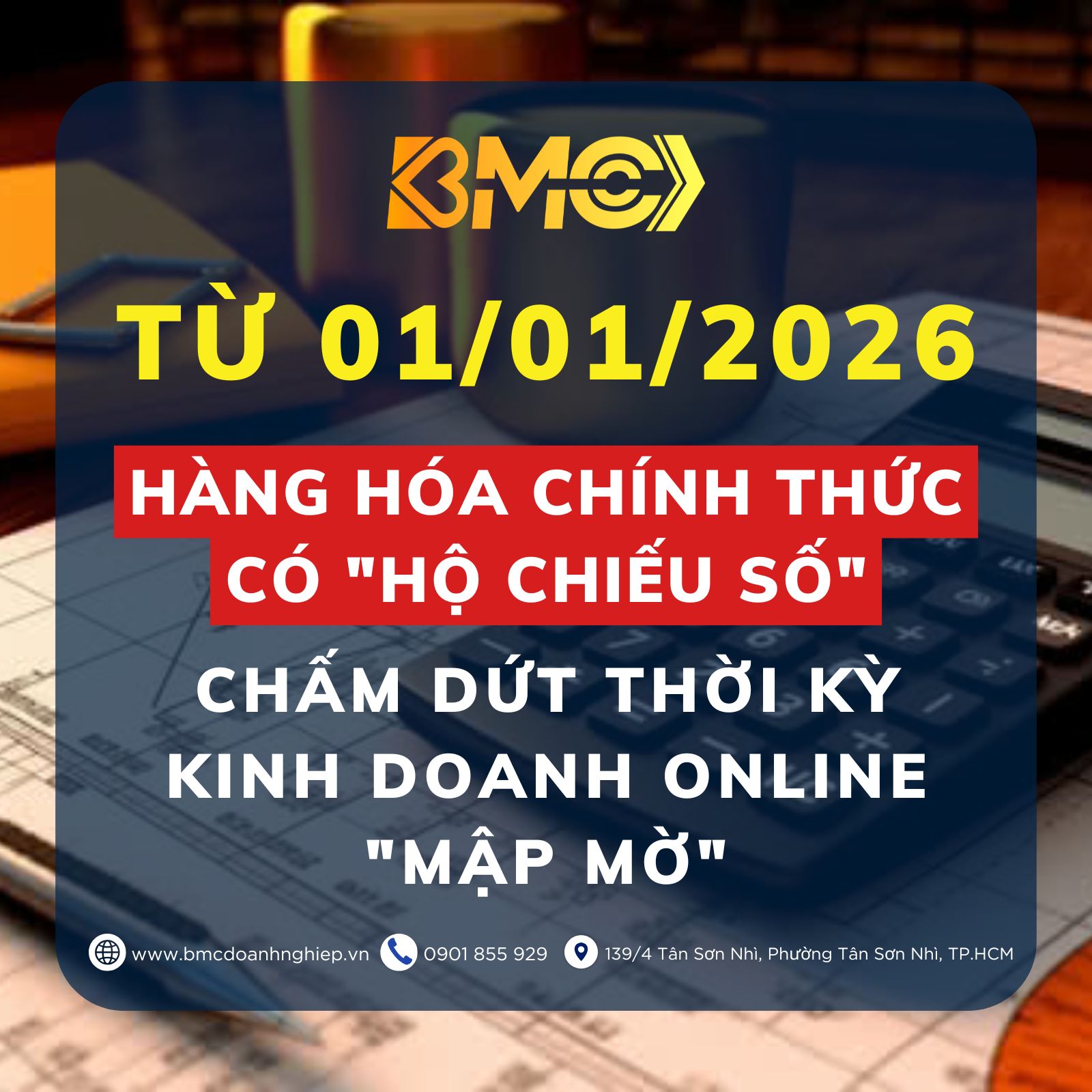 🚀 TỪ 01/01/2026: HÀNG HÓA CHÍNH THỨC CÓ "HỘ CHIẾU SỐ" – CHẤM DỨT THỜI KỲ KINH DOANH ONLINE "MẬP MỜ"