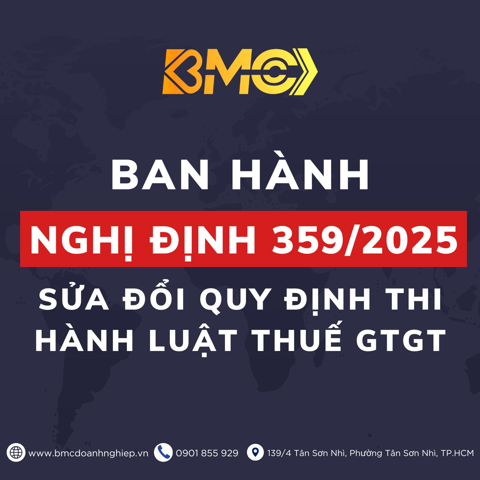 🔥 NÓNG: CHÍNH THỨC BAN HÀNH NGHỊ ĐỊNH 359/2025 – SỬA ĐỔI QUY ĐỊNH THI HÀNH LUẬT THUẾ GTGT