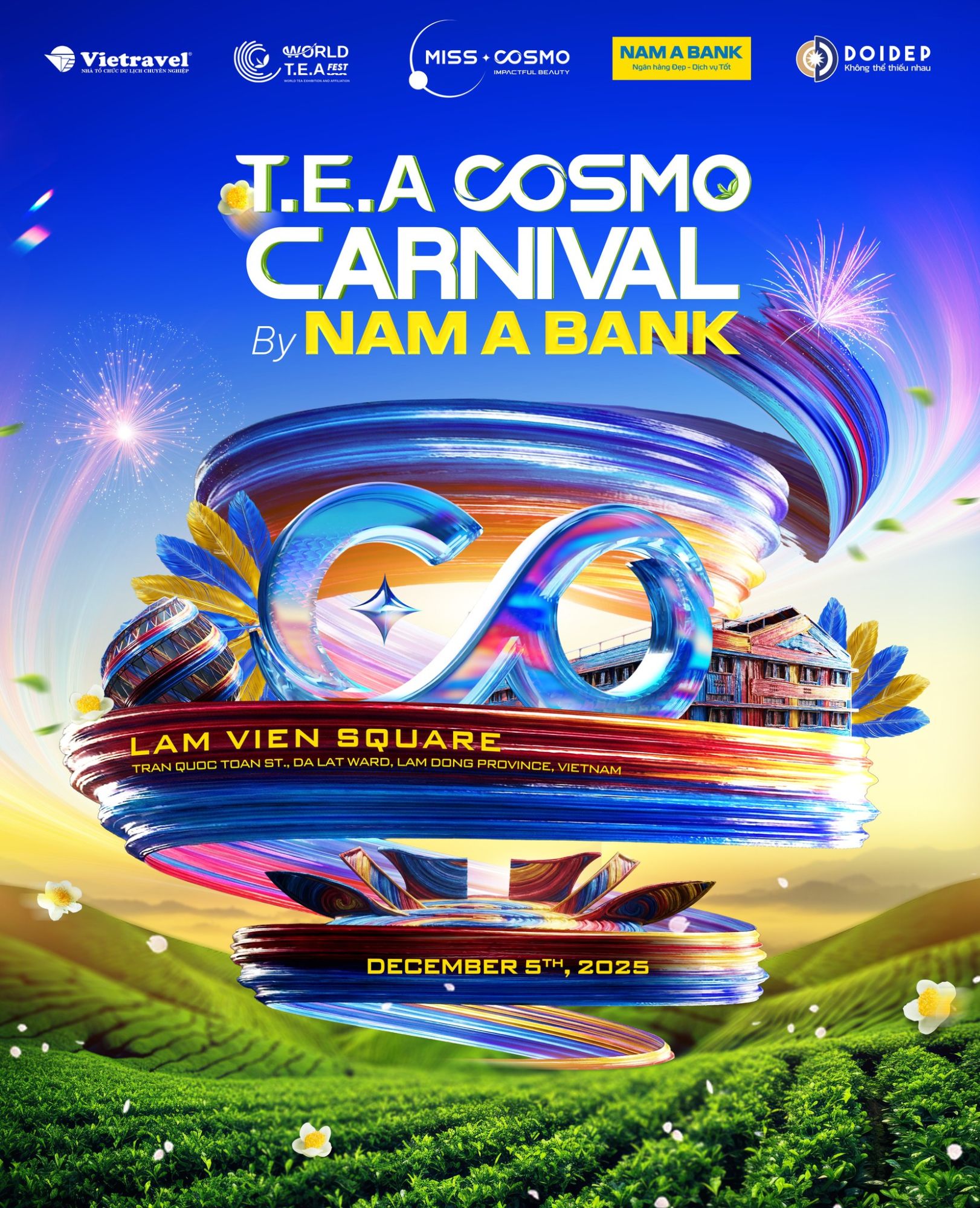 T.E.A COSMO CARNIVAL BY NAM A BANK CHÍNH THỨC DIỄN RA TẠI QUẢNG TRƯỜNG LÂM VIÊN, LÂM ĐỒNG