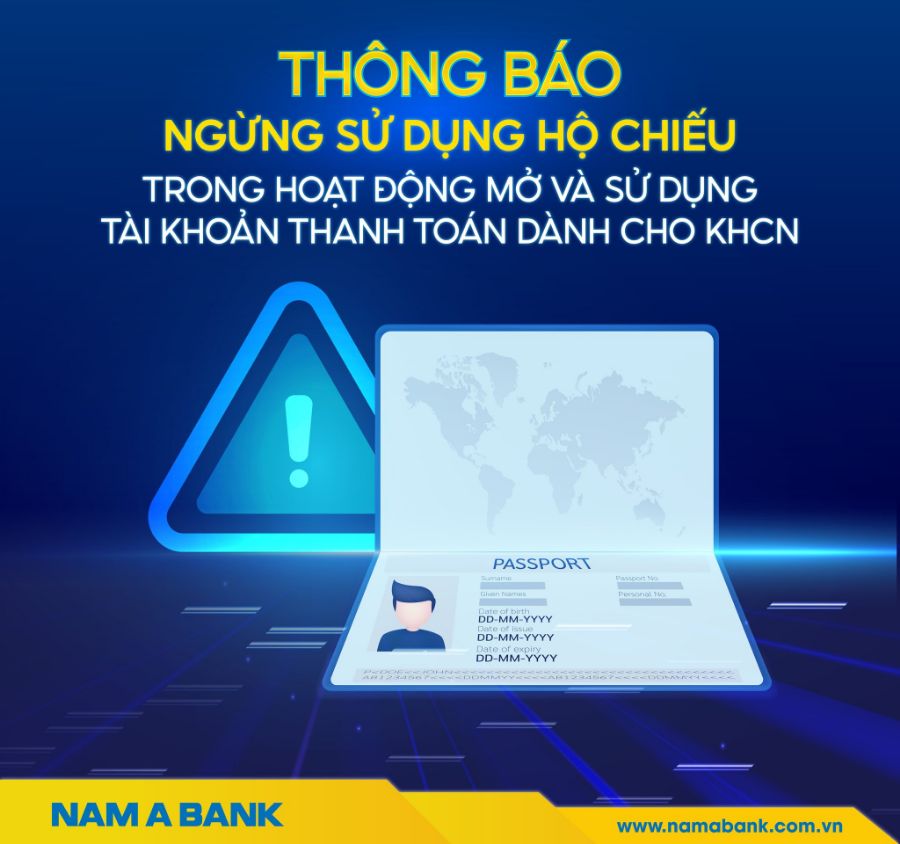 Thông báo ngừng sử dụng hộ chiếu trong hoạt động mở và sử dụng Tài khoản thanh toán dành cho KHCN